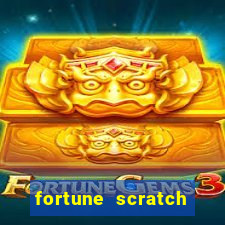 fortune scratch life paga mesmo